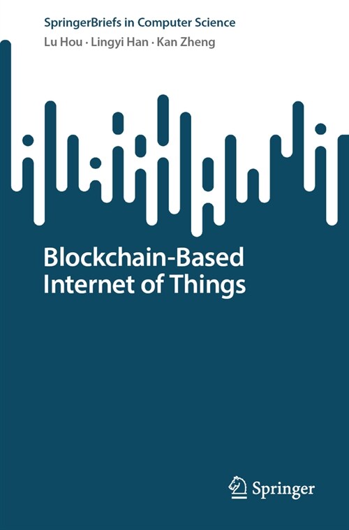 Blockchain-Based Internet of Things (Paperback, 2025)