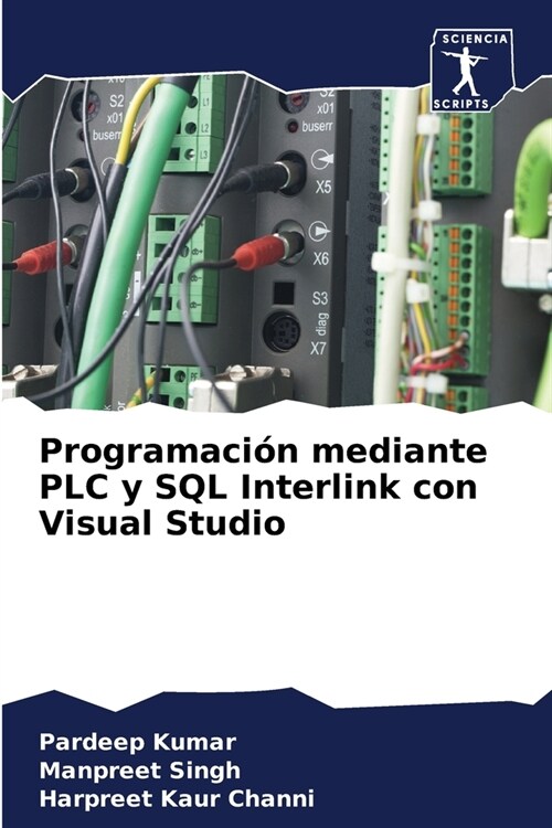 Programaci? mediante PLC y SQL Interlink con Visual Studio (Paperback)