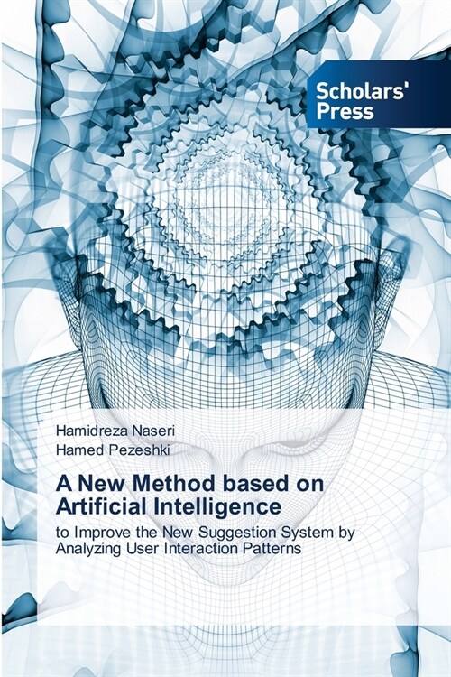 A New Method based on Artificial Intelligence (Paperback)