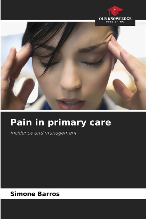 Pain in primary care (Paperback)