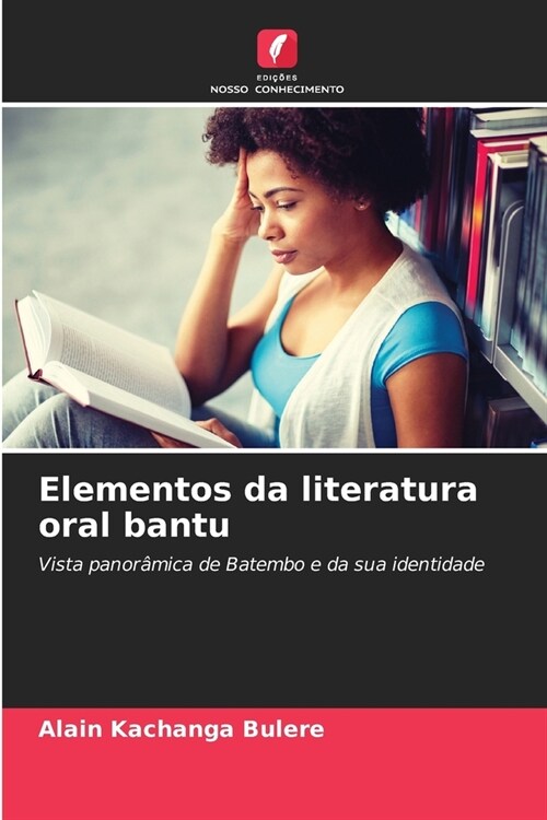 Elementos da literatura oral bantu (Paperback)