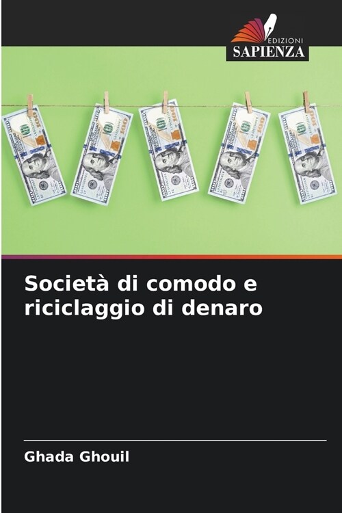 Societ?di comodo e riciclaggio di denaro (Paperback)