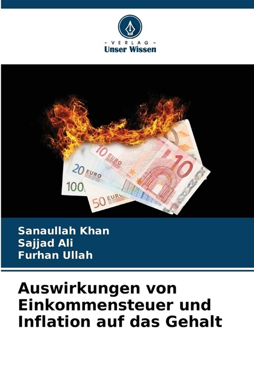 Auswirkungen von Einkommensteuer und Inflation auf das Gehalt (Paperback)