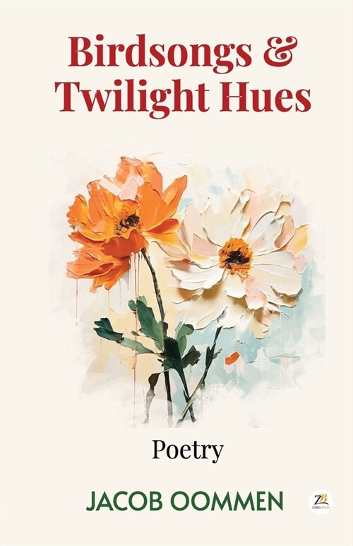 Birdsongs and Twilight Hues (Paperback)