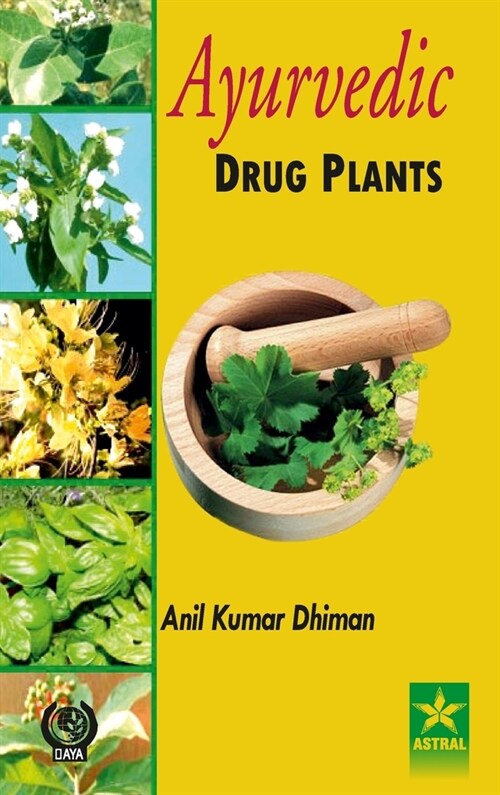 Ayurvedic Drug Plants (Hardcover)