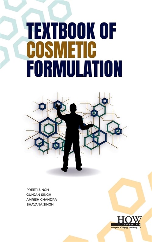 Textbook of Cosmetic Formulation (Hardcover)