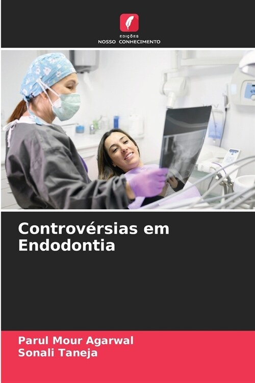 Controv?sias em Endodontia (Paperback)