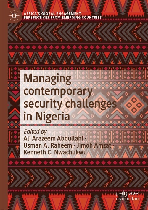 Managing Contemporary Security Challenges in Nigeria (Hardcover, 2024)