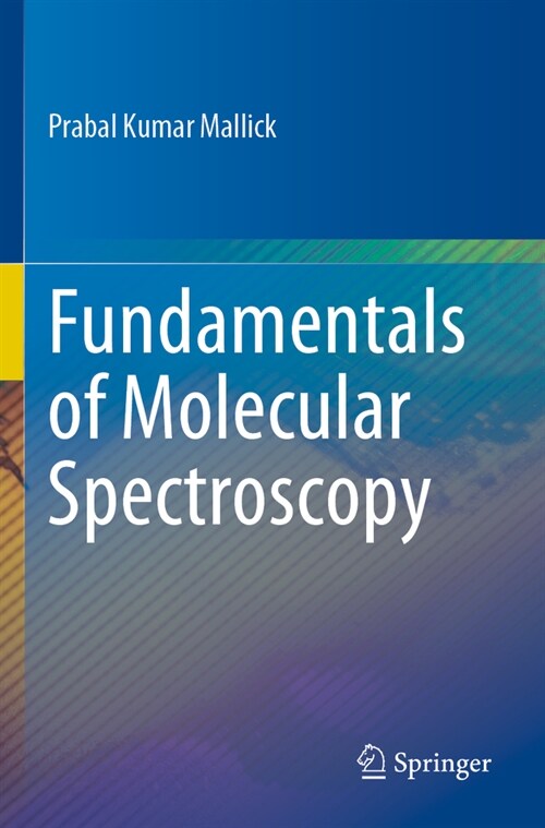 Fundamentals of Molecular Spectroscopy (Paperback, 2023)