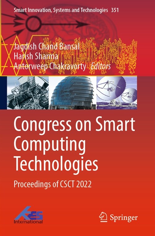 Congress on Smart Computing Technologies: Proceedings of Csct 2022 (Paperback, 2023)