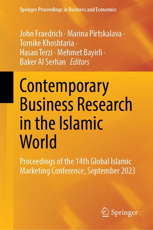 Contemporary Business Research in the Islamic World: Proceedings of the 14th Global Islamic Marketing Conference, September 2023 (Hardcover, 2024)