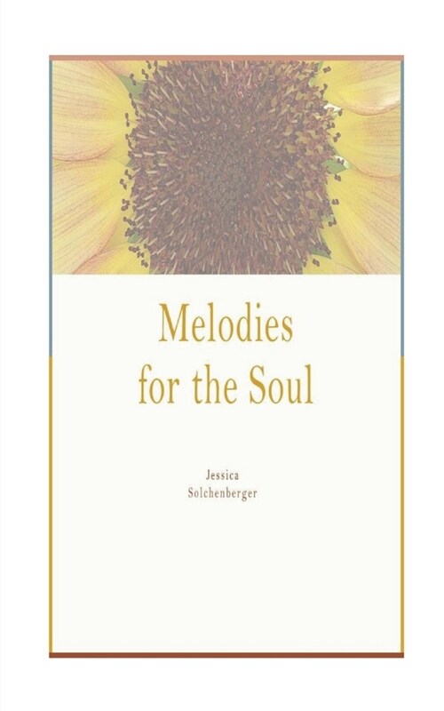 Melodies for the Soul (Paperback)