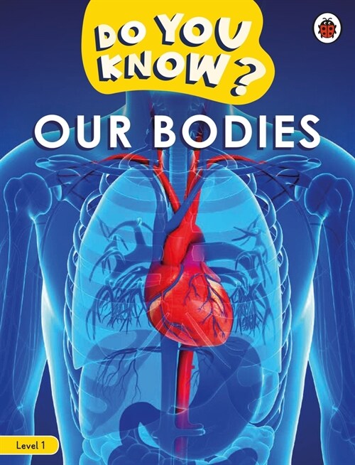 Do You Know? Level 1 – Our Bodies (Paperback)