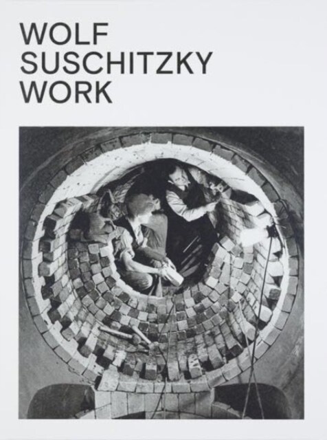 Wolf Suschitzky - Work (Paperback)