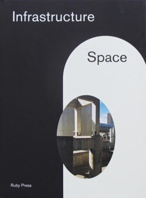 Infrastructure Space (Hardcover)