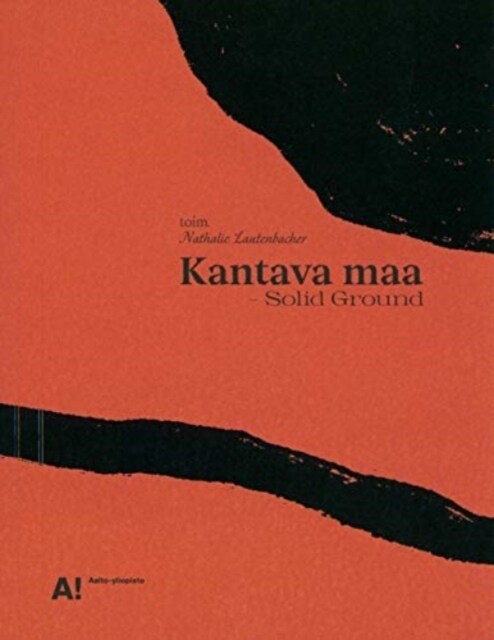 Kantava Maa - Solid Ground (Paperback)