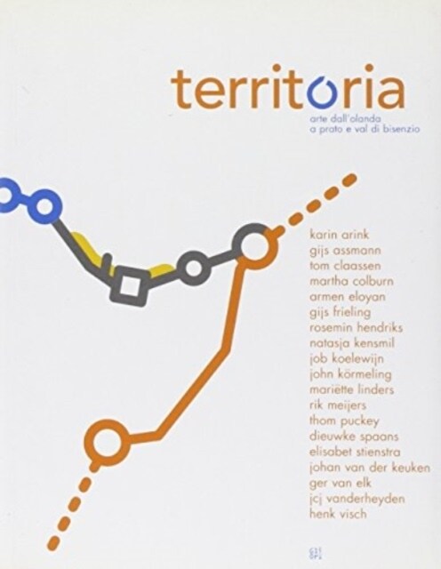 Territoria : Art from the Netherlands in Prato and the Val Di Bisenzio (Paperback)