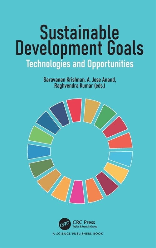 Sustainable Development Goals : Technologies and Opportunities (Hardcover)