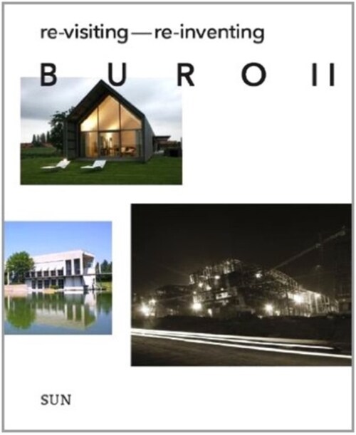 Buro II - RE-Visiting RE-Inventing (Paperback)