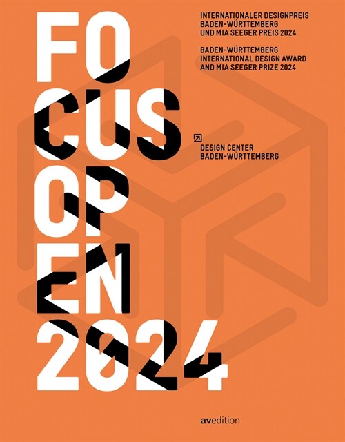 Focus Open 2024 : Baden-Wurttemberg International Design Award and Mia Seeger Prize 2024 (Paperback)