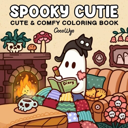 Spooky Cutie: Coloring Book for Adults and Teens Featuring Adorable Creepy Creatures in Cozy Hygge Moments for Relaxation (Cozy Spaces Coloring) (Paperback)