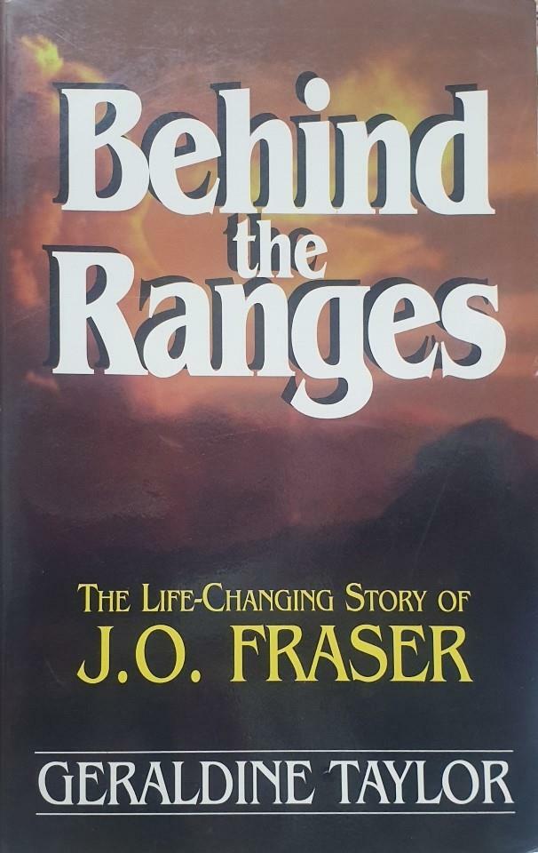 [중고] Behind the Ranges : The Life-Changing Story of J.O. Fraser (P.P)