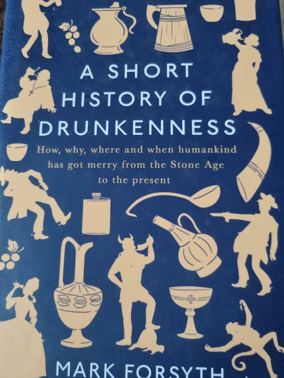 [중고] A Short History of Drunkenness (Hardcover)