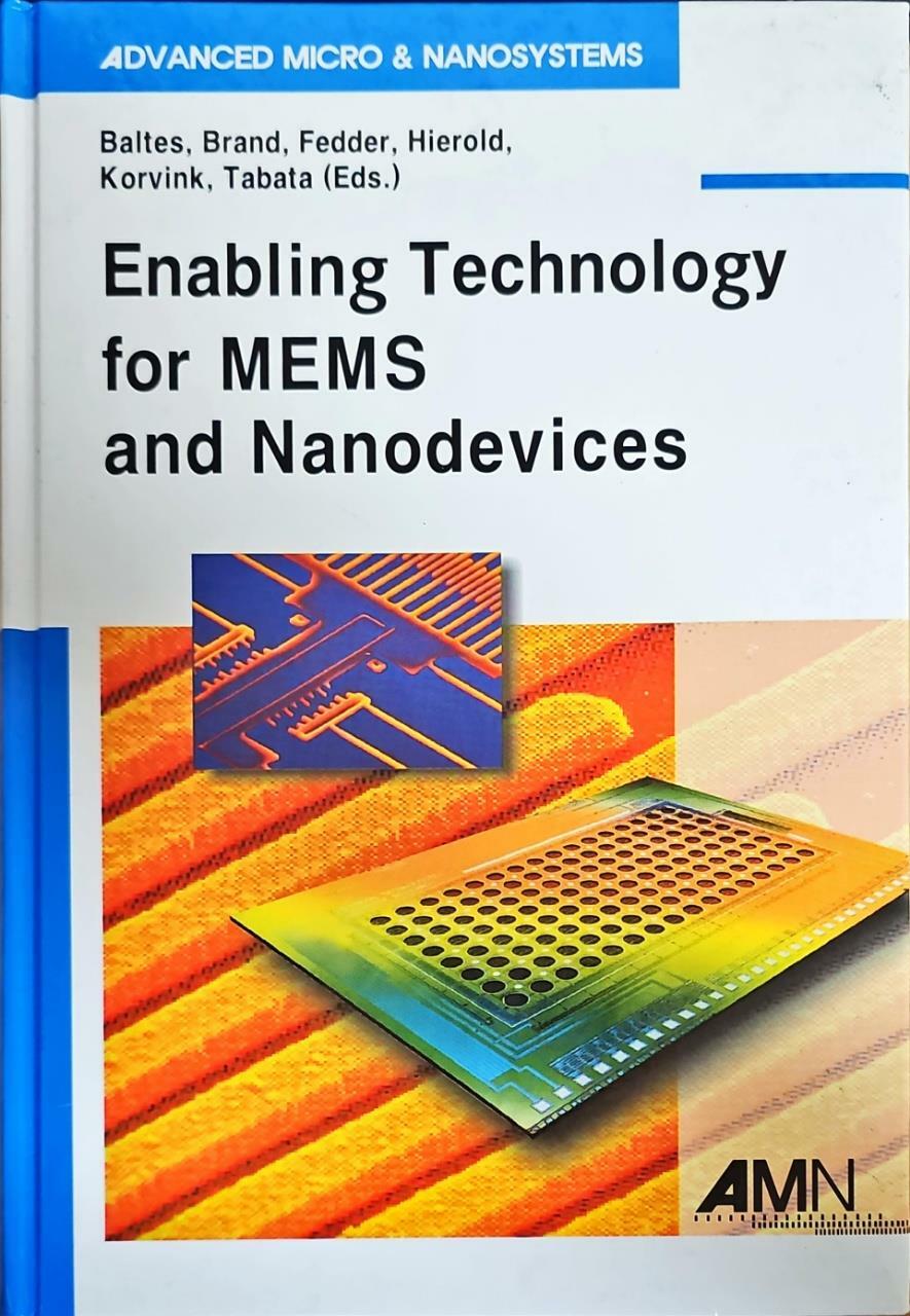 [중고] Enabling Technology for Mems and Nanodevices: Advanced Micro and Nanosystems (Hardcover, 11)