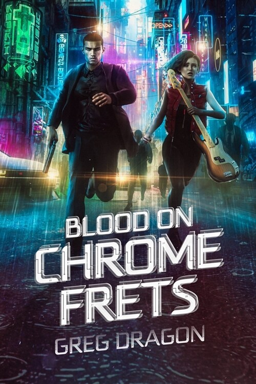 Blood on Chrome Frets (Paperback)