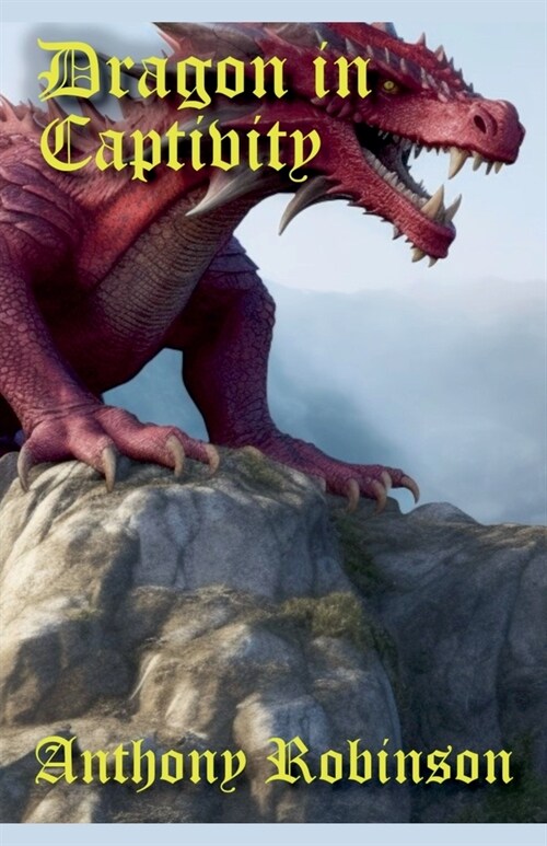 Dragon in Captivity (Paperback)