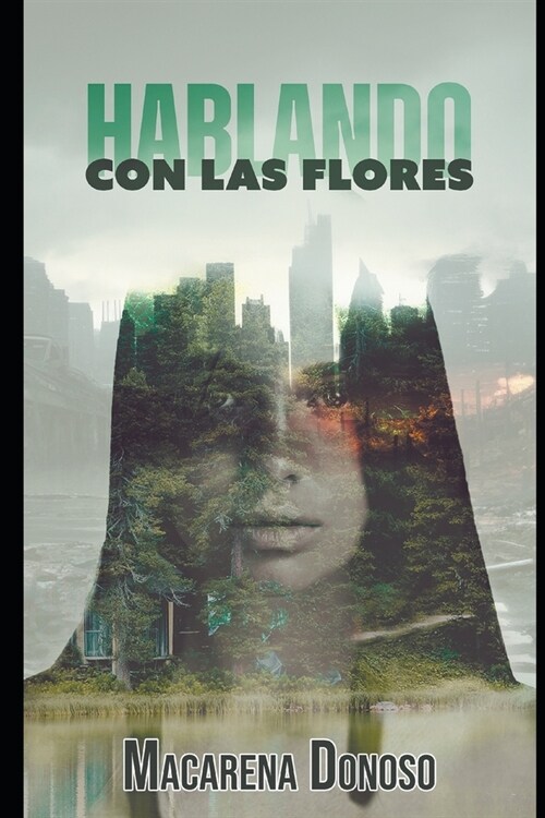 Hablando con las flores (Paperback)