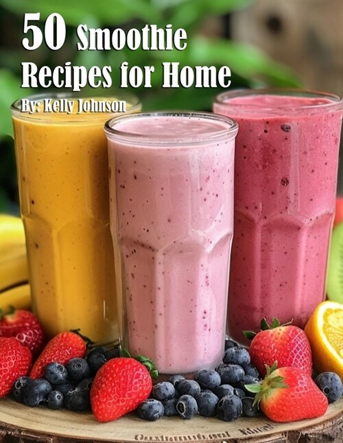 50 Smoothie Recipes for Home (Paperback)