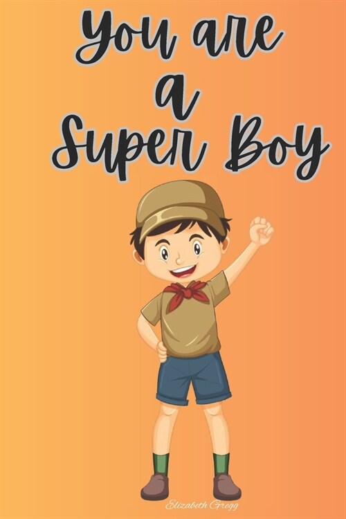 You are a Super Boy: A Collection of Inspiring Stories for Girls (Paperback)