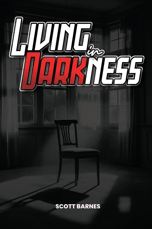 Living In Darkness (Paperback)