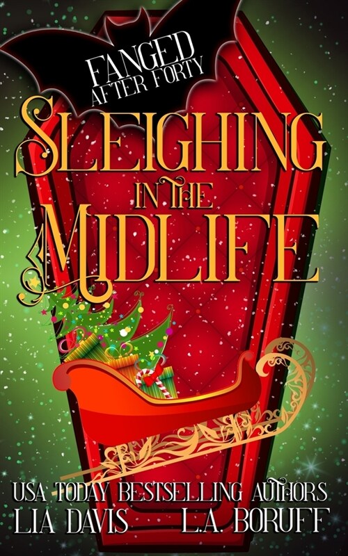 Sleighing in the Midlife: A Paranormal Cozy Mystery Christmas Story (Paperback)