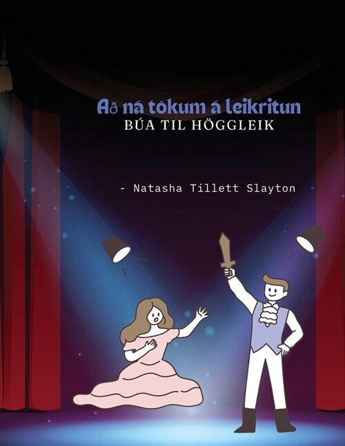 A?n?t?um ?leikritun - b? til h?gleik (Paperback)