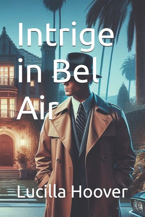 Intrige in Bel Air (Paperback)