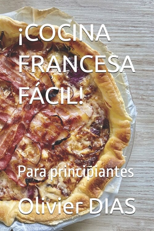 좧ocina Francesa F?il!: Para principiantes (Paperback)