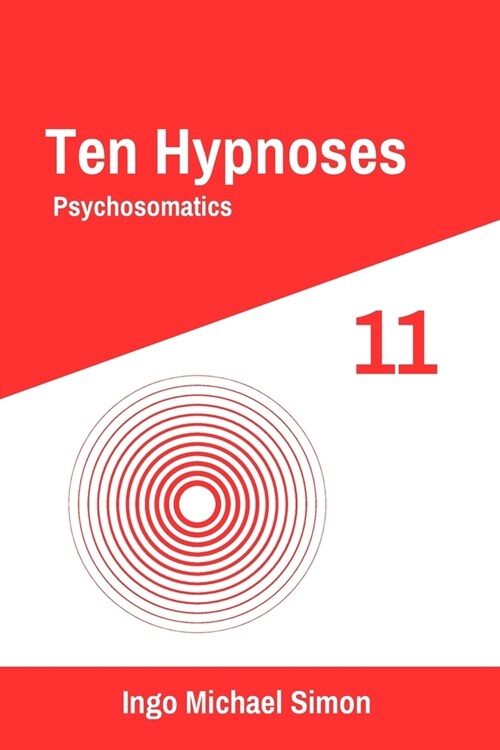Ten Hypnoses 11: Psychosomatics (Paperback)