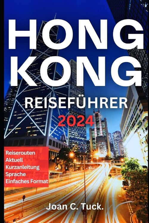 Hong Kong Reisef?rer 2024 (Paperback)