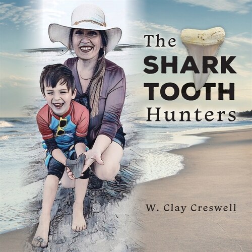 The Shark Tooth Hunters (Paperback)