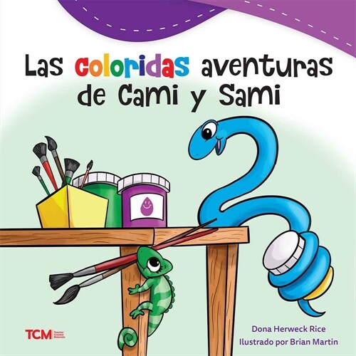 Las Coloridas Aventuras de Cami Y Sami (Paperback)