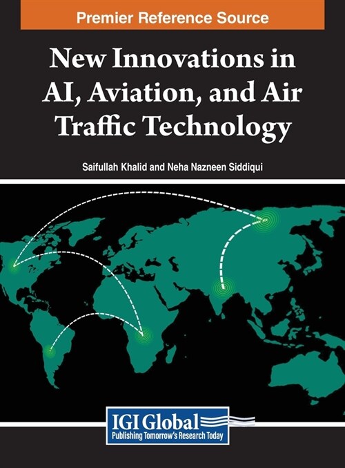 New Innovations in AI, Aviation, and Air Traffic Technology (Hardcover)