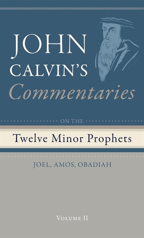 Commentaries on the Twelve Minor Prophets, Volume 2 (Hardcover)
