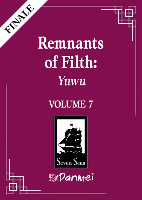 Remnants of Filth: Yuwu (Novel) Vol. 7 (Paperback)