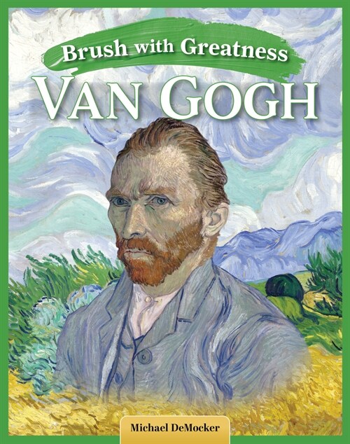 Brush with Greatness: Vincent Van Gogh (Paperback)