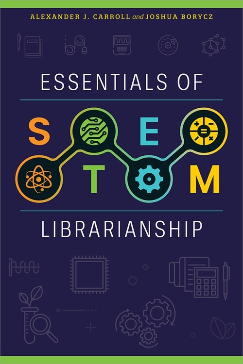 Essentials of Stem Librarianship (Paperback)