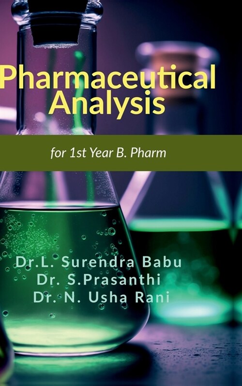 Pharmaceutical Analysis: For 1st year B. Pharm (Hardcover)