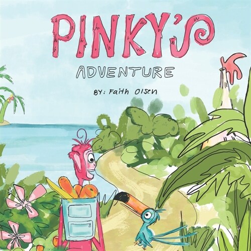 Pinkys Adventure: An Outdoor Animal Jungle Journey to a Magical Island - A Vibrant Illustrated Childrens Book About Overcoming Fears, E (Paperback)