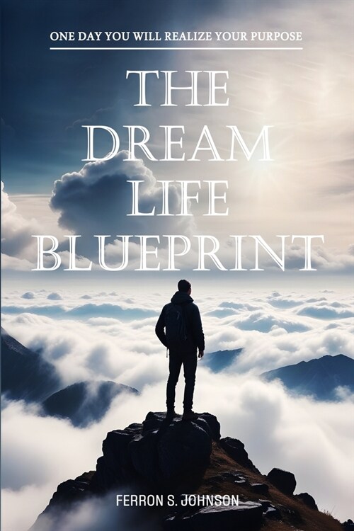 The Dream Life Blueprint (Paperback)